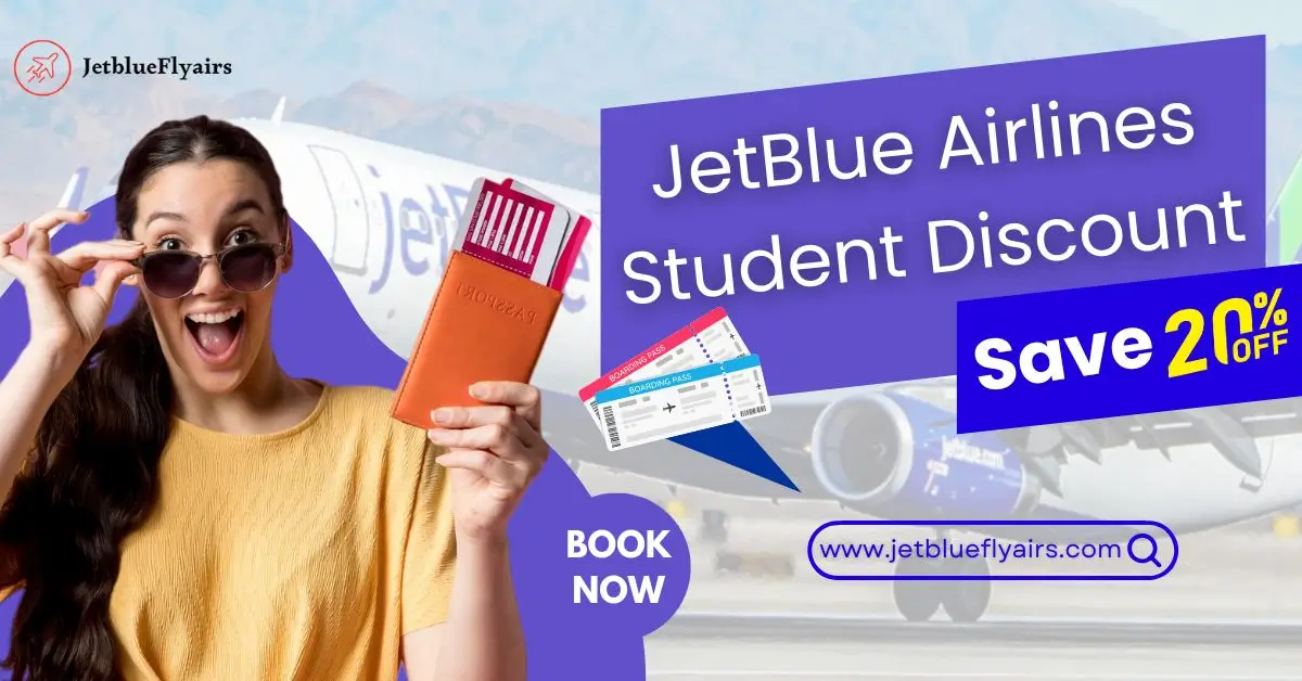 Jetblue Student Discount 2024: Save 20% On Flight And More!